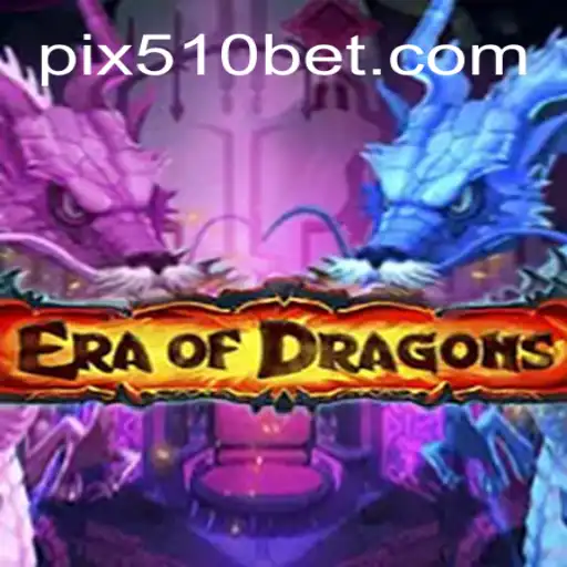 EraOfDragons: Dive into the Epic Fantasy World