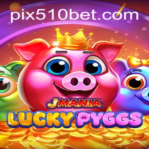 Discover the Enchanting World of JManiaLuckyPyggs at 510BET.com: The Premier Online Casino in Brazil
