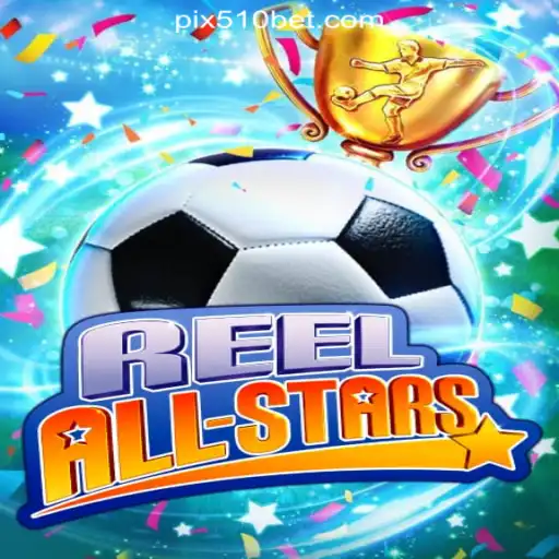 Unveiling the Thrills of ReelAllStars: A Comprehensive Guide