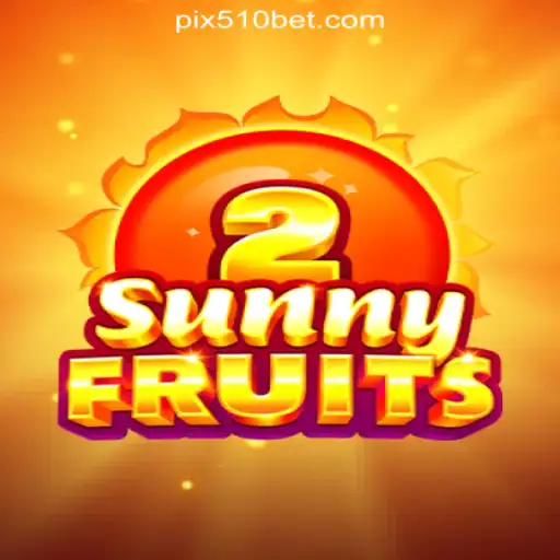 Delve into the Exciting World of SunnyFruits2 with 510BET.com Online Cassino Brasil #1